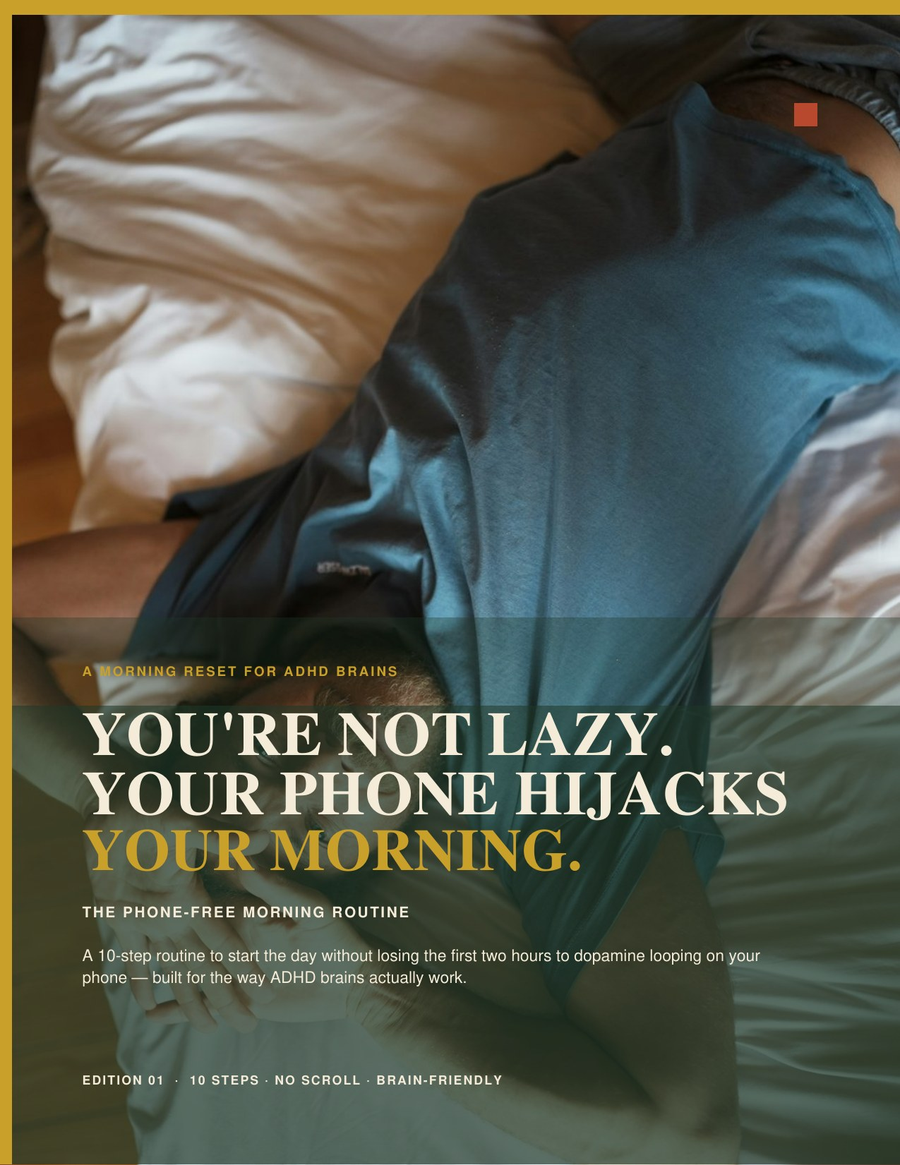 The Phone-Free Morning Routine for ADHD Brains